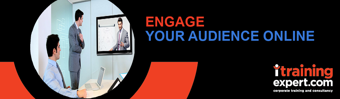 Engage Your Audience Online