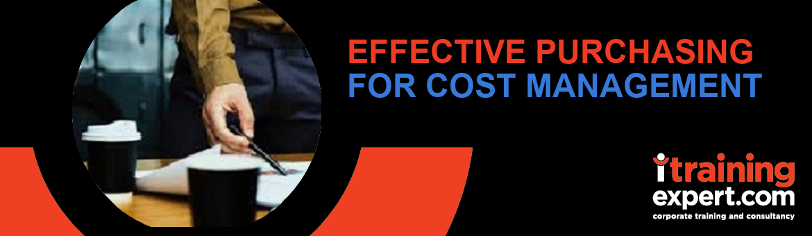 Effective Purchasing for Cost Management (1 Day Intensive)