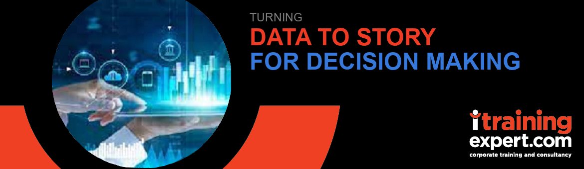Turning Data to Story for Decision Making