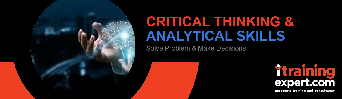Critical Thinking & Analytical Skills